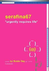 Serafina67 *Urgently Requires Life*