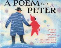 A Poem for Peter: The Story of Ezra Jack Keats and the Creation of The Snowy Day