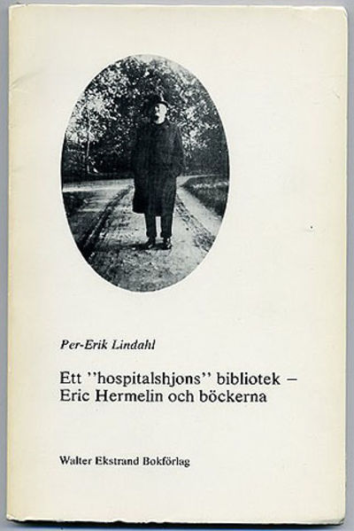 Ett ”hospitalshjons” bibliotek – Eric Hermelin…