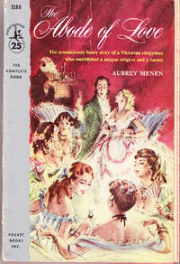 The Abode of Love by Menen, Aubrey - 1958