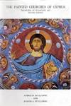 THE PAINTED CHURCHES OF CYPRUS -Treasures of Byzantine Art, 2nd ed. Revised
