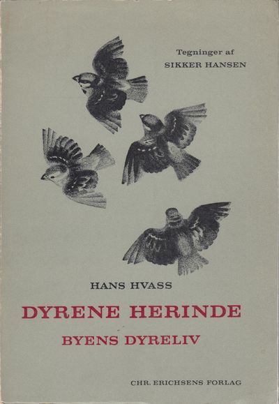 Dyrene herinde. Byens dyreliv. Tegninger af…