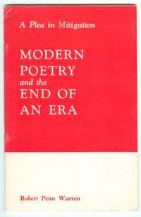 A PLEA IN MITIGATION. MODERN POETRY AND THE END OF AN ERA