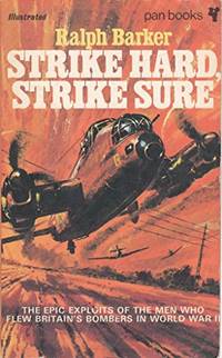 Strike Hard, Strike Sure: Epics of the Bombers