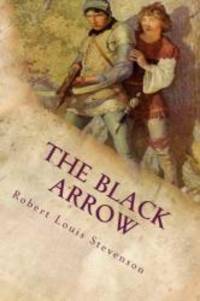 image of The Black Arrow: Illustrated