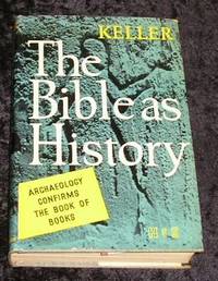 The Bible As History by Werner Keller - 1957