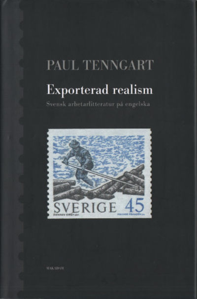 EXPORTERAD REALISM. Svensk arbetarlitteratur på…