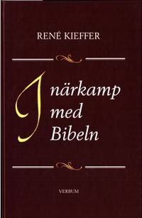 I närkamp med Bibeln.