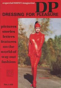DRESSING FOR PLEASURE; A Special SHINY Magazine