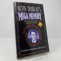 Kevin Trudeau’s Mega Memory: How to Release Your Superpower Memory in 30 Minutes or Less a Day