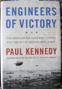 Engineers of Victory. by Kennedy, Paul - 2013