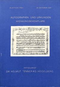 Auktion 25. Oktober 1977: Autographen und Urkunden, Widmungsexemplare. by TENNER, HELMUT - HEIDELBERG