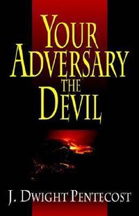 Your Adversary, the Devil