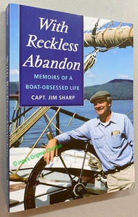 cover of With Reckless Abandon: Memoirs of a Boat-Obsessed Life
