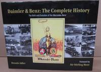 Daimler & Benz: The Complete The Birth and Evolution of the Mercedes-Benz