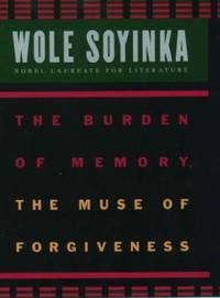 image of The Burden of Memory, the Muse of Forgiveness