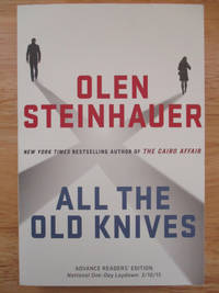 image of All the Old Knives. (Advance Reader's Edition)