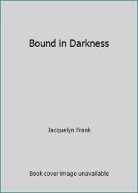 Bound in Darkness : The Immortal Brothers