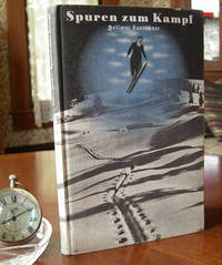 Spuren zum Kampf by Hellmut Herbert. LANTSCHNER - First Edition - 1936 - from Michael Laird Rare Books LLC (SKU: 262)