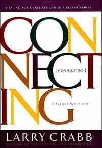 Connecting : Healing Ourselves and Our Relationships