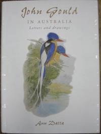 John Gould in Australia : letters and drawings.