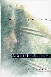 Soul Kiss by Youngblood, Shay - 1997