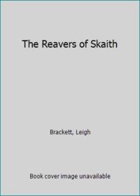 The Reavers of Skaith