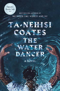 The Water Dancer : A Novel