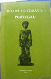 Roads to Today's Portugal: Essays on Contemporary Portuguese Literature, Art, and Culture.