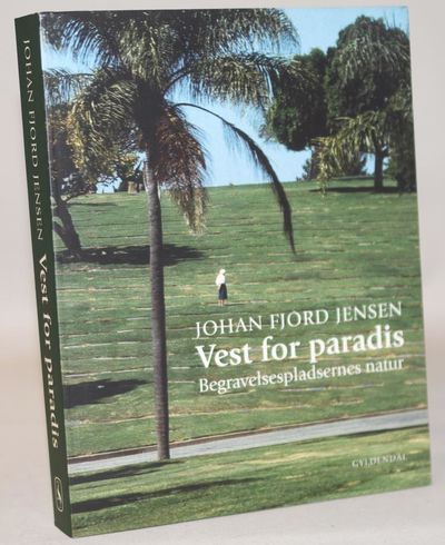Vest for paradis - begravelsespladsernes natur.