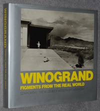 Winogrand : figments from the real world (Springs Industries series on the art of photography)