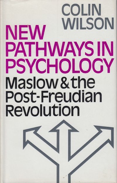 New Pathways in Psychology. Maslow & the…
