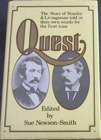 Quest: Story of Stanley and Livingstone Told in their own words