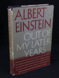 Out of My Later Years (First Edition) by Einstein, Albert - 1950