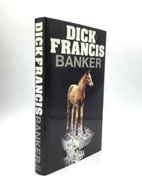 BANKER by Francis, Dick - 1982