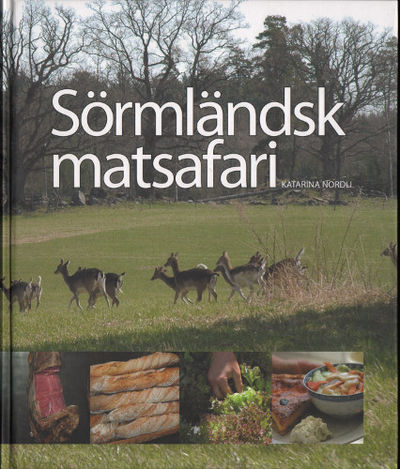 SÖRMLÄNDSK MATSAFARI.