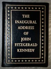 The Inaugural Address of John Fitzgerald Kennedy President of the United States Delivered At The Capitol / Washington January 20, 1961 [MINIATURE BOOK]