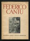 Federico Cant&uacute;: Obra Realizada de 1922 a 1948 [limited edition, with  original print]