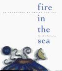 Fire in the Sea : An Anthology of Poetry and Art