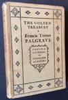The Golden Treasury of the Best Songs and Lyrical Poems in the English Language