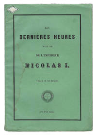 cover of Les dernieres heures de la vie de l'empereur Nicolas I (The Last Hours in the Life of Emperor Nicholas I)