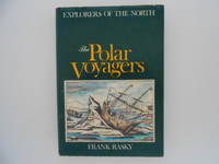 Explorers of the North: The Polar Voyagers