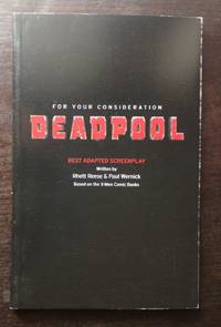 DEADPOOL SCREENPLAY MARVEL de Rhett Reese (Screenwriter) Ryan Reynolds (Actor) - 2017