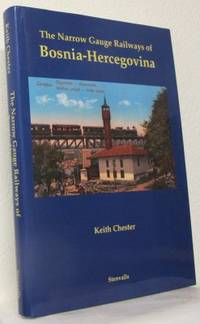 The narrow gauge railways of Bosnia-Hercegovina.