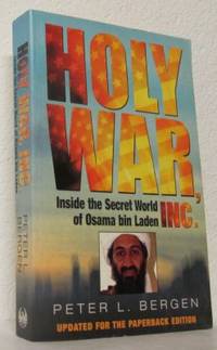 Holy War. Inside the Secret World of Osama bin…