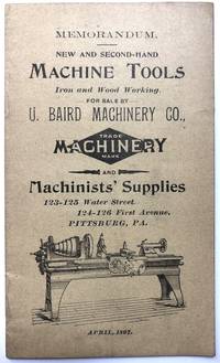 1897 Memorandum -- New and Second-Hand Machine Tools, Iron and Wood Working...and Machinists'...