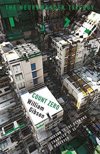 Count Zero: William Gibson (The Neuromancer Trilogy)