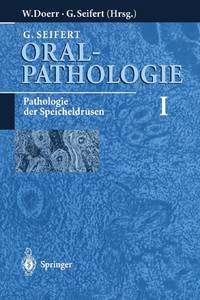 Oralpathologie I : Pathologie der Speicheldrüsen