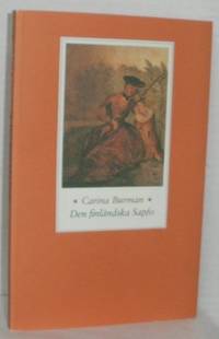 Den finländska Sapfo. Catharina Charlotta…