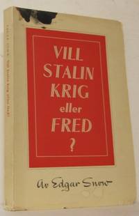 Vill Stalin krig eller fred? Med inledning av…